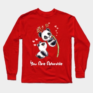 You are adorable Long Sleeve T-Shirt